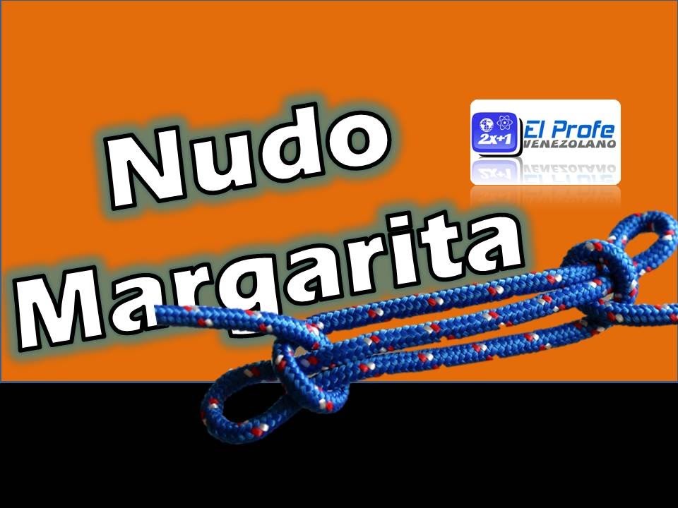 Nudo Margarita - How to make Margarita Not - Nudos Scouts 3.3