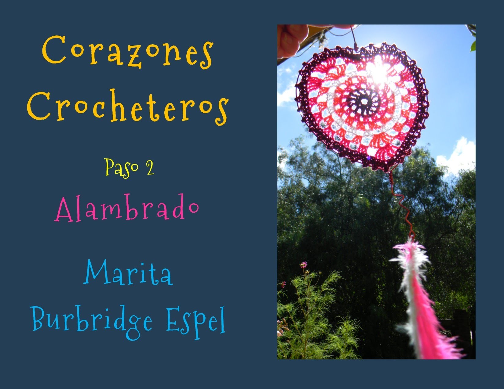 CORAZONES  CROCHET paso 2: Alambrado: Marita Burbridge Espel