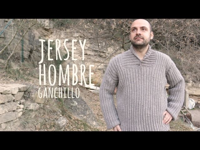 Tutorial Jersey Hombre Fácil Ganchillo | Crochet