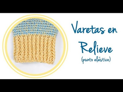 VARETAS EN RELIEVE A CROCHET (punto elástico de crochet) | Patrones Valhalla