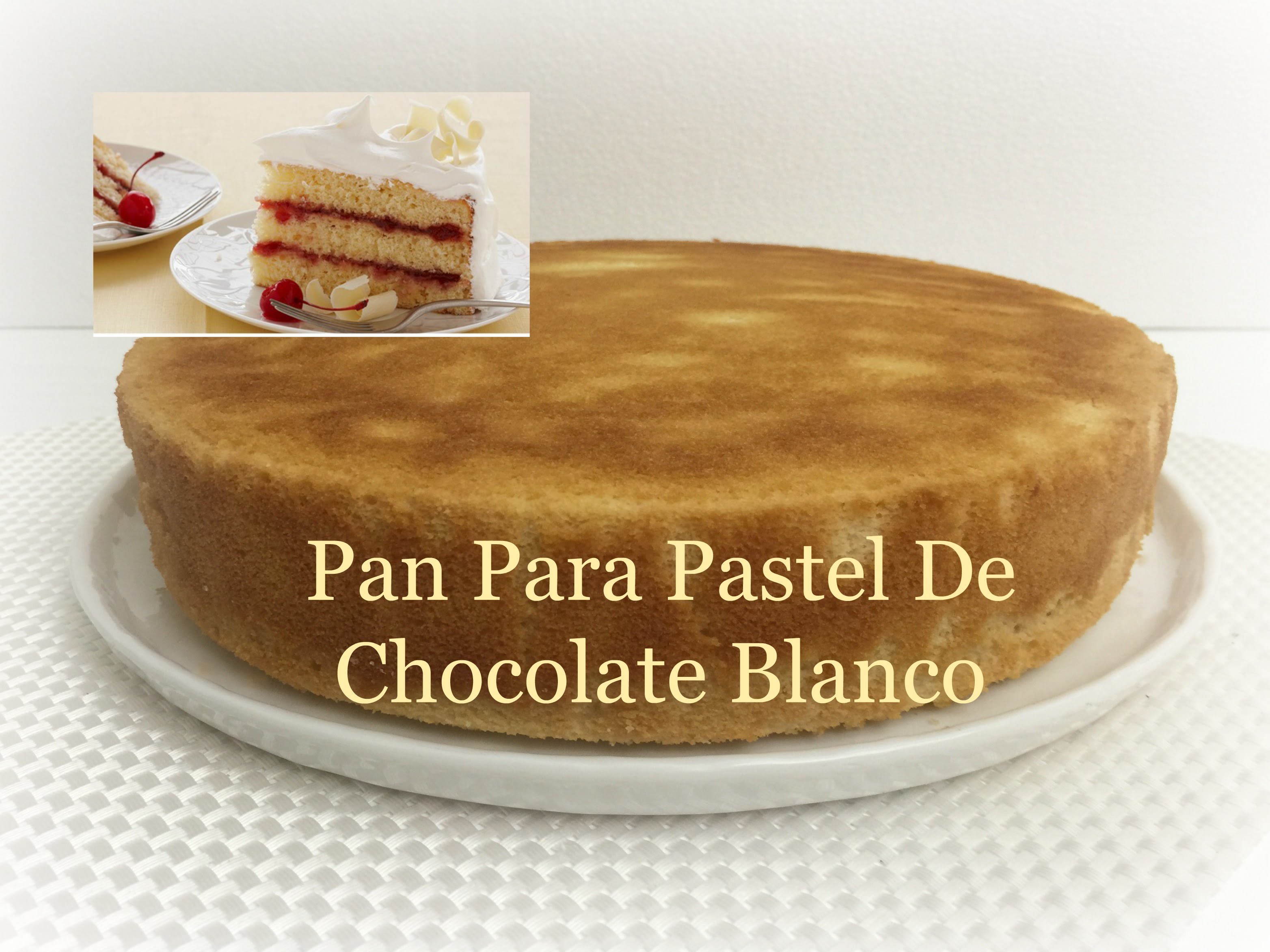 Pan Para Pastel De Chocolate Blanco Exquisita Receta