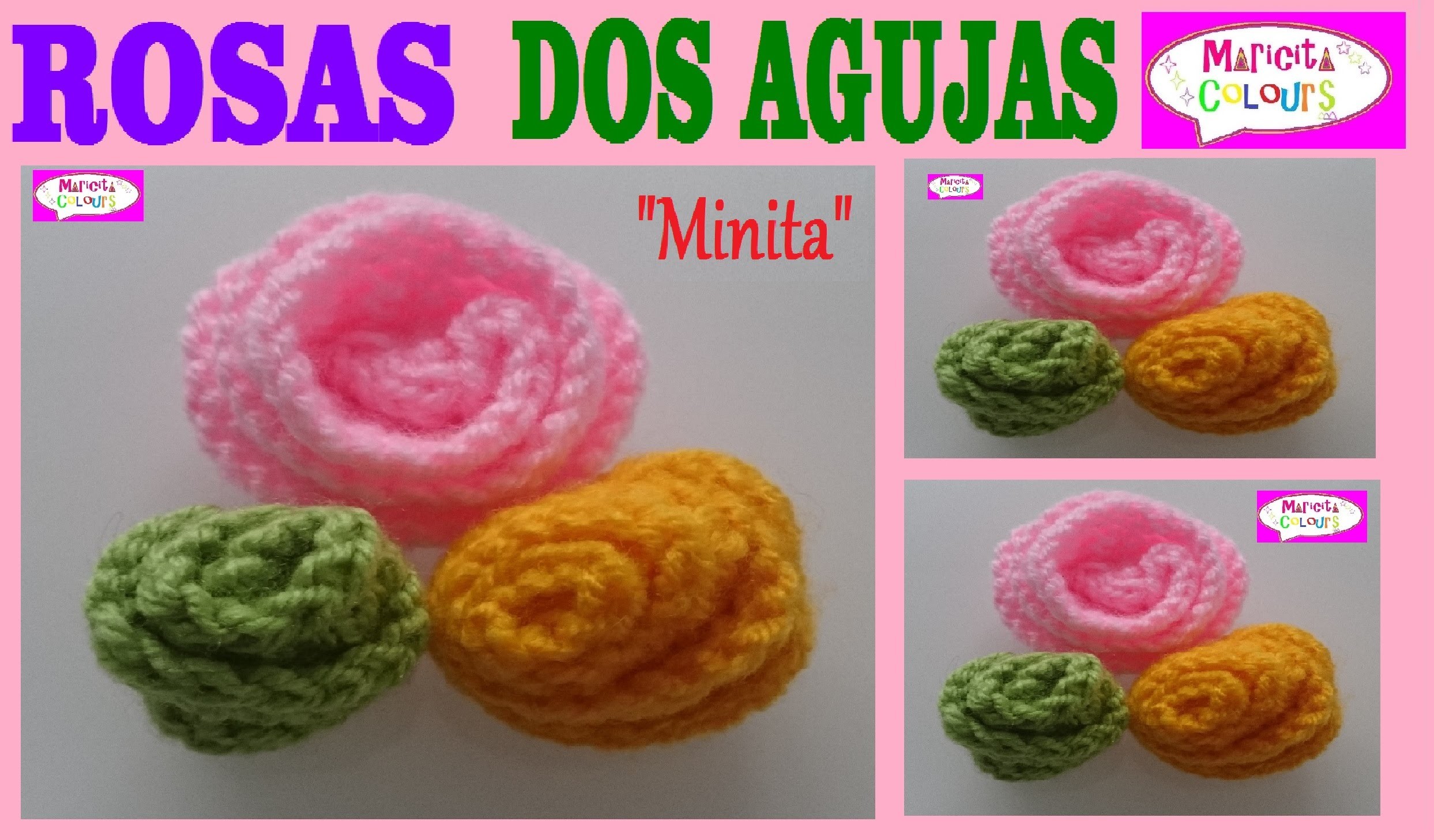Rosa, Flor Botón a DosAgujas "Minita" Aplicación por Maricita Colours