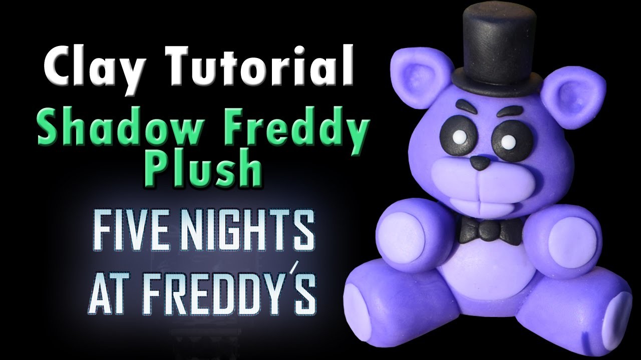 Shadow Freddy Plush Tutorial - Clay. Plasticina. Porcelana fria