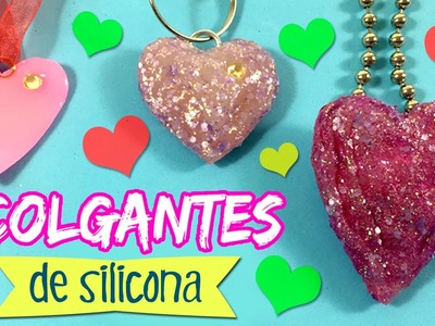 COLGANTES DE SILICONA * Corazón para SAN VALENTIN