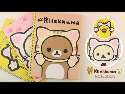 Decorar cuadernos Rilakkuma Kawaii | REGRESO A CLASES | Akari Beauty
