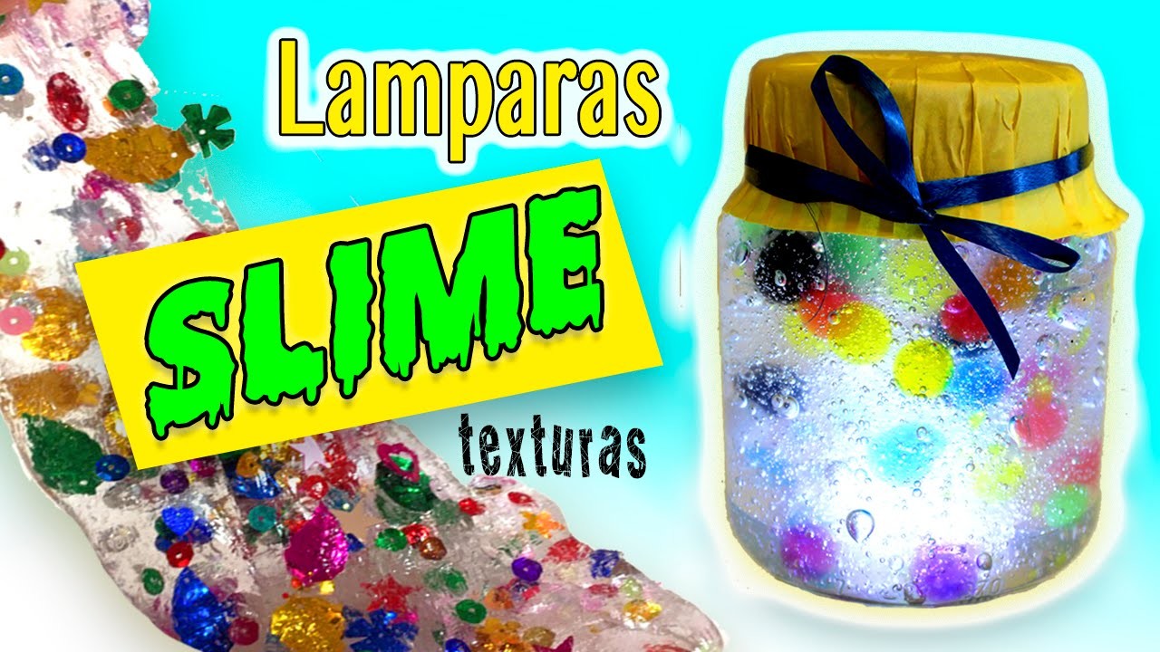Lámparas de SLIME con texturas * EXPERIMENTOS CASEROS con slime