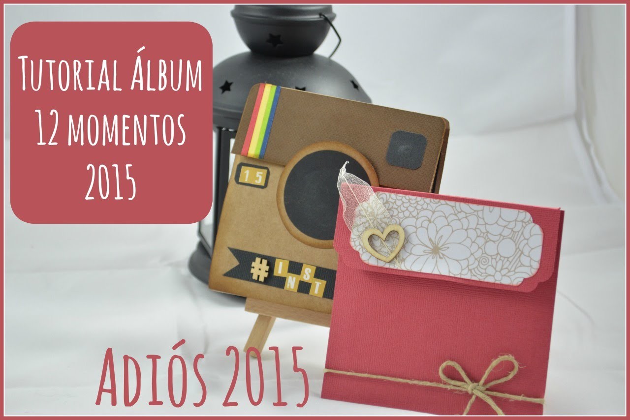 Álbum 12 momentos 2015|Adiós 2015| Tiempo y Lugar