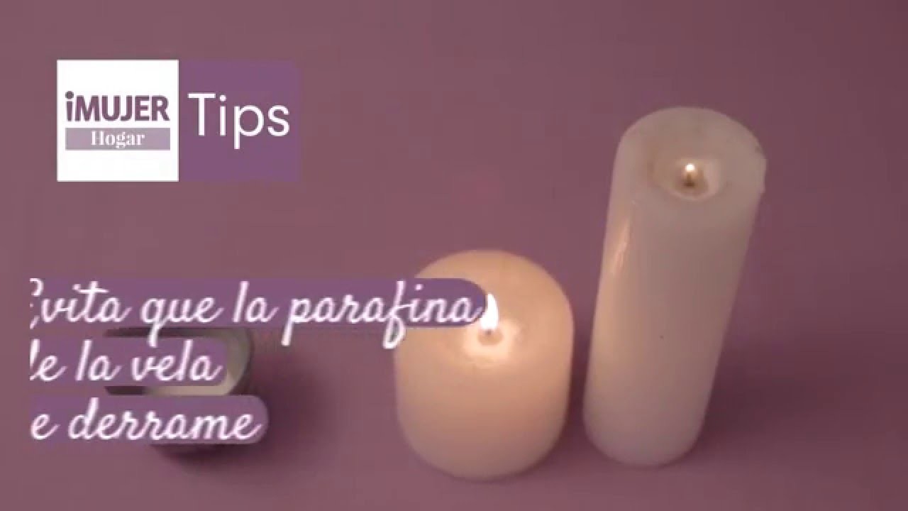 Tips hogar | Evite que la parafina de la vela se derrame | @iMujerHogar