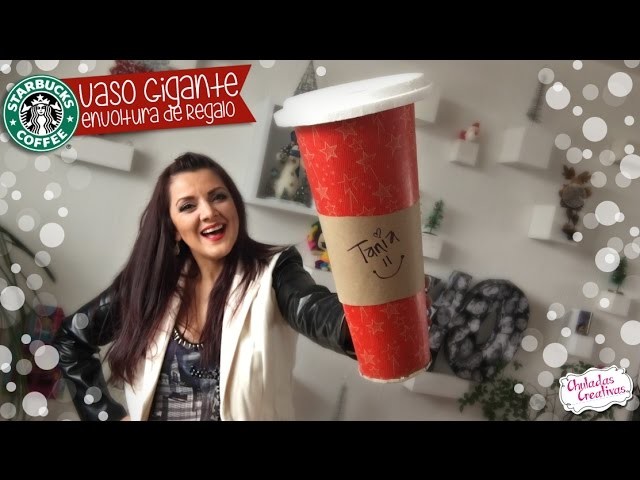 Envoltura Vaso Gigante de Starbucks :: Ideas Navideñas :: Chuladas Creativas