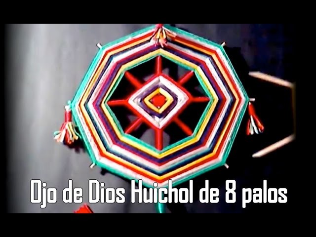 OJO DE DIOS HUICHOL 8 PALOS "modificado"