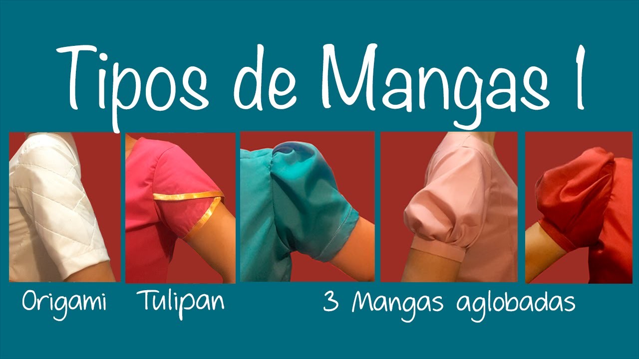 Tipos de mangas 1 ~Origami, Tulipan, y Aglobadas