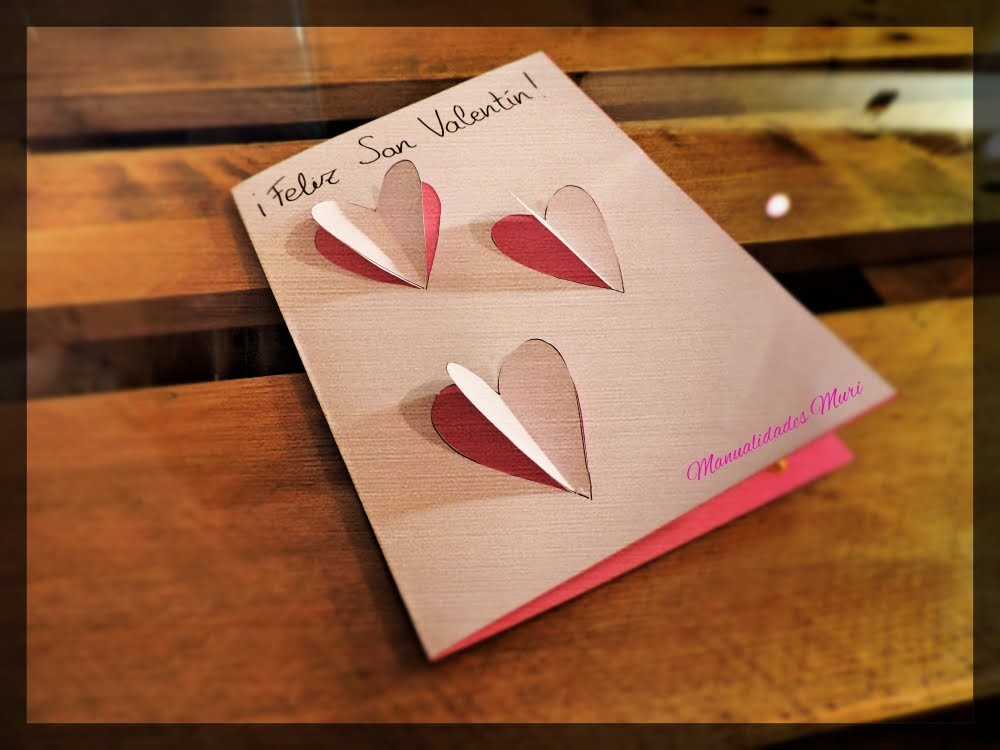 Manualidades para San Valentin, Tarjeta de Corazones!