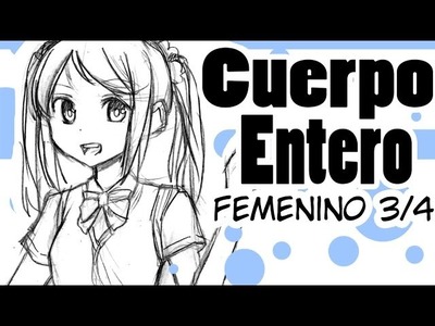 Como dibujar Manga | Cuerpo entero Femenino 3.4