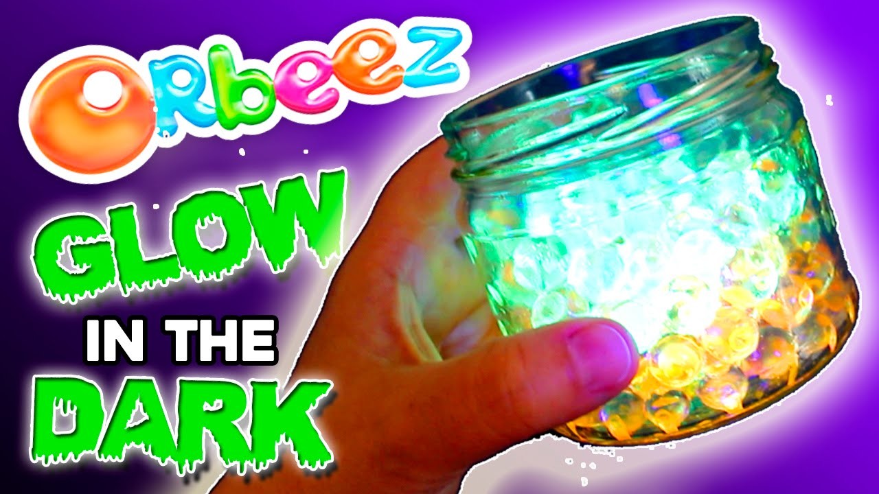 ORBEEZ glow in the dark DIY * EXPERIMENTOS y juegos con ORBEEZ