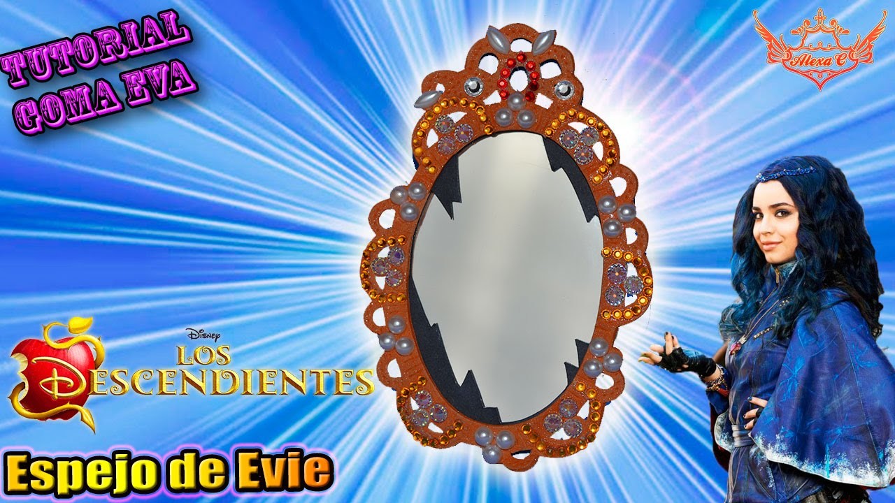 ♥ Tutorial: Espejo de Evie de Los Descendientes de Goma Eva (Foamy) ♥