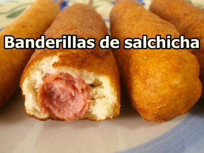 BANDERILLAS DE SALCHICHA FACILES - Recetas de cocina rapidas y economicas de hacer