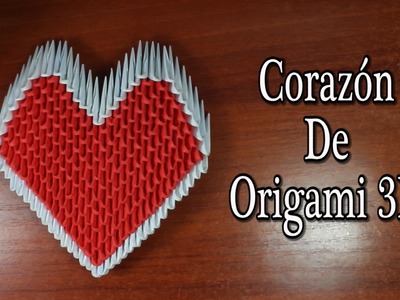 Heart. Corazón De Origami 3D TUTORIAL!