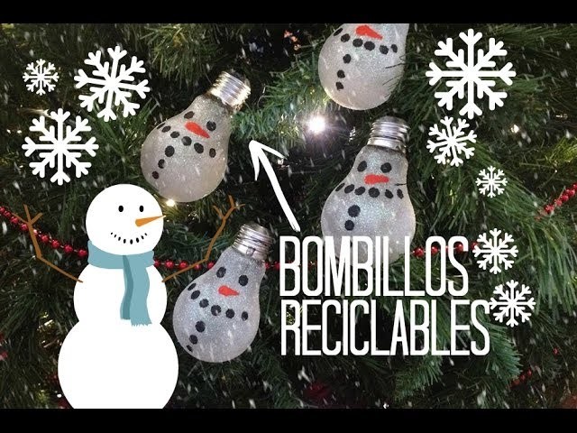 DIY - BOMBILLOS DE MUÑECOS DE NIEVE - Facíl (RECICLABLE) - CPR