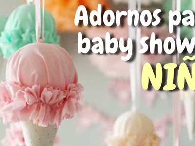 40 Adornos para decorar tu baby shower * Niña* HD