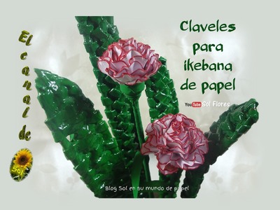 Claveles para ikebana de papel - Paper carnations for ikebana