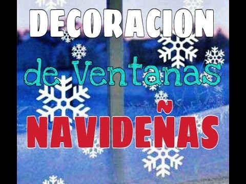 Decoracion Ventanas Navideñas | Marialis A