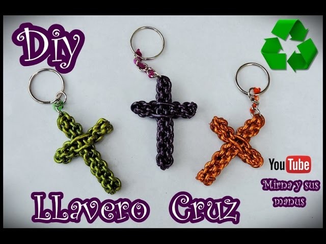 Diy. Llavero Cruz.  Mirna y sus manus  Diy. recycled cross keychain