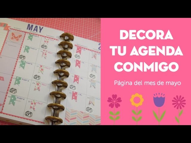 ¡Decorando mi agenda! Página mensual de mayo. Plan with me.
