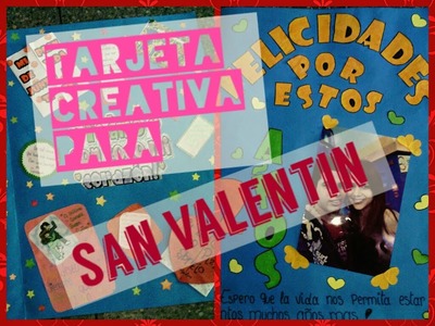 Tarjeta Creativa para Aniversario-Cumpleños-San Valentin| Marialis A