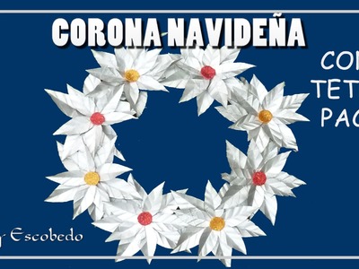 CORONA NAVIDEÑA CON TETRA PACK. Christmas wreath