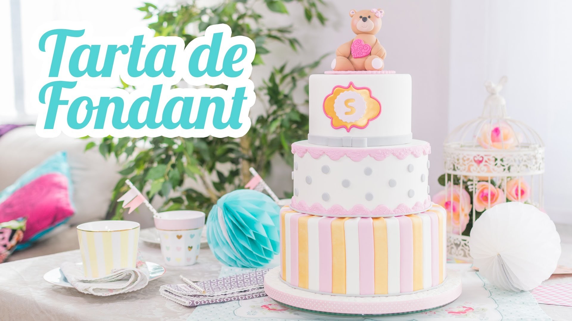 Tarta de fondant | #13 Mesa dulce para Baby Shower | Quiero Cupcakes!