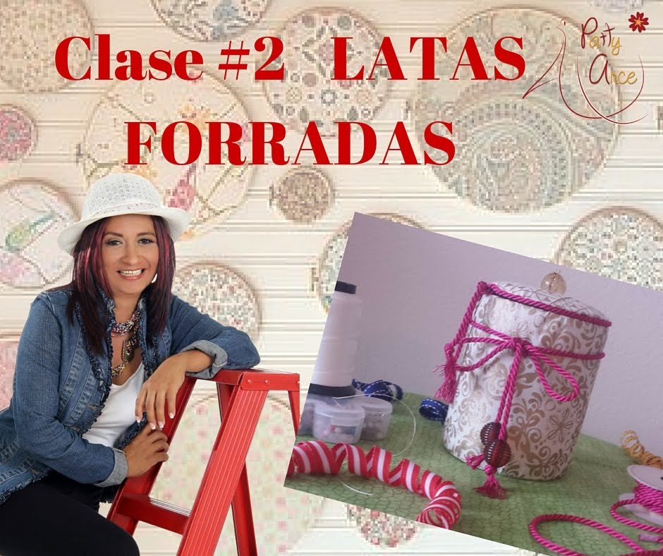 CLASE #2 LATAS FORRADAS