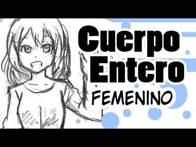 Como dibujar Manga | Cuerpo entero Femenino