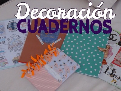 DECORACIÓN DE CUADERNOS