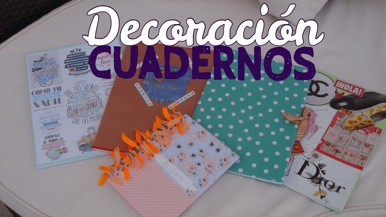 DECORACIÓN DE CUADERNOS