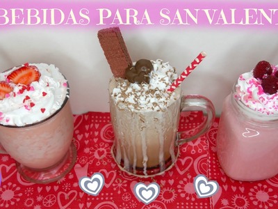 Tres Bebidas Especial Para San Valentín - Mi Cocina Rápida