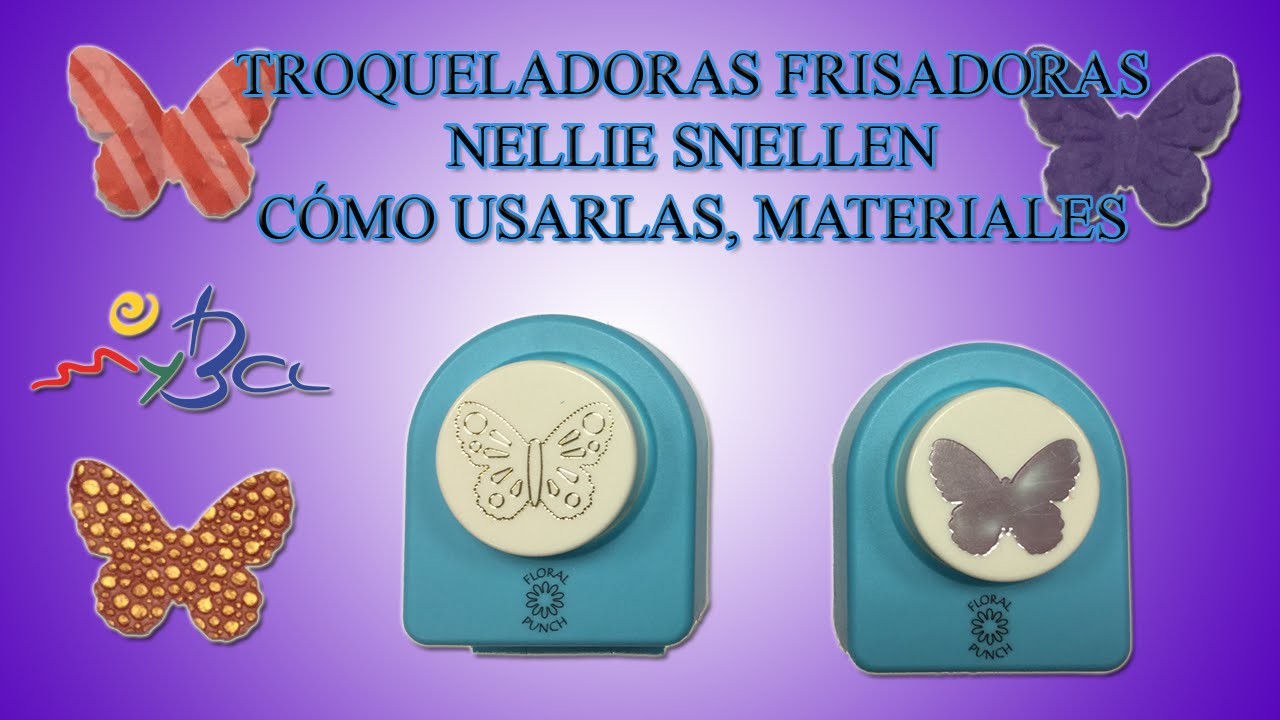 Troqueladoras frisadoras Nellie Snellen, cómo usarlas, qué materiales cortan