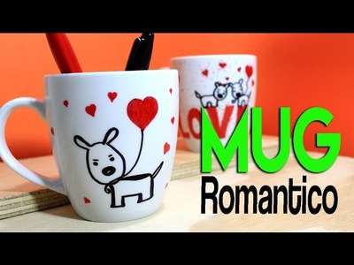 Como Personalizar Mug Romanticos. how to customize a romantic mug