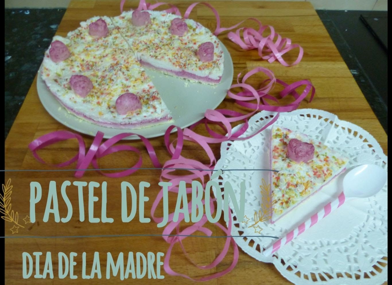 DIY Día de la Madre - Pastel de Jabón - #Nocambiesdetema