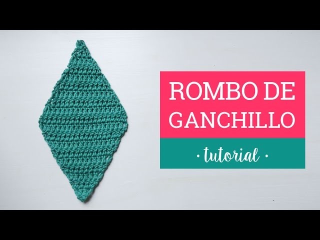 Rombo de Ganchillo | Crochet rhombus