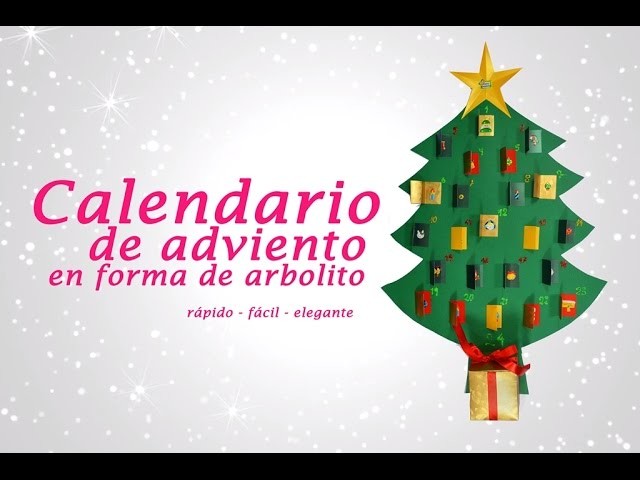 CALENDARIO DE ADVIENTO EN FORMA DE ARBOLITO » Manualidades de Navidad