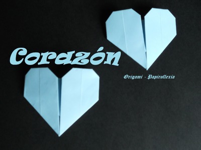 Origami - Papiroflexia. Corazón San Valentín. Muy Fácil.