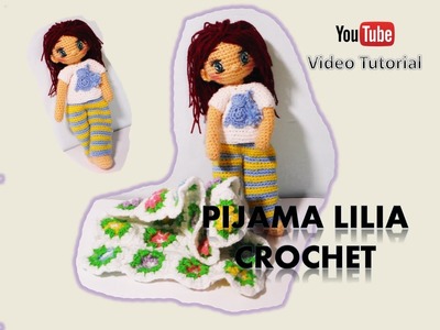 Pijama para nuestras muñecas a crochet  Lilia  parte 1 (diestros)