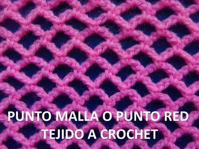 Punto malla o punto red tejido a crochet # 6