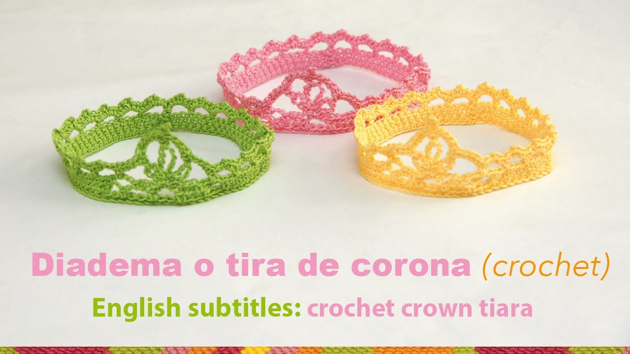 Diadema o tiara de corona tejida a crochet para bebés. English subtitles: crochet baby crown tiara