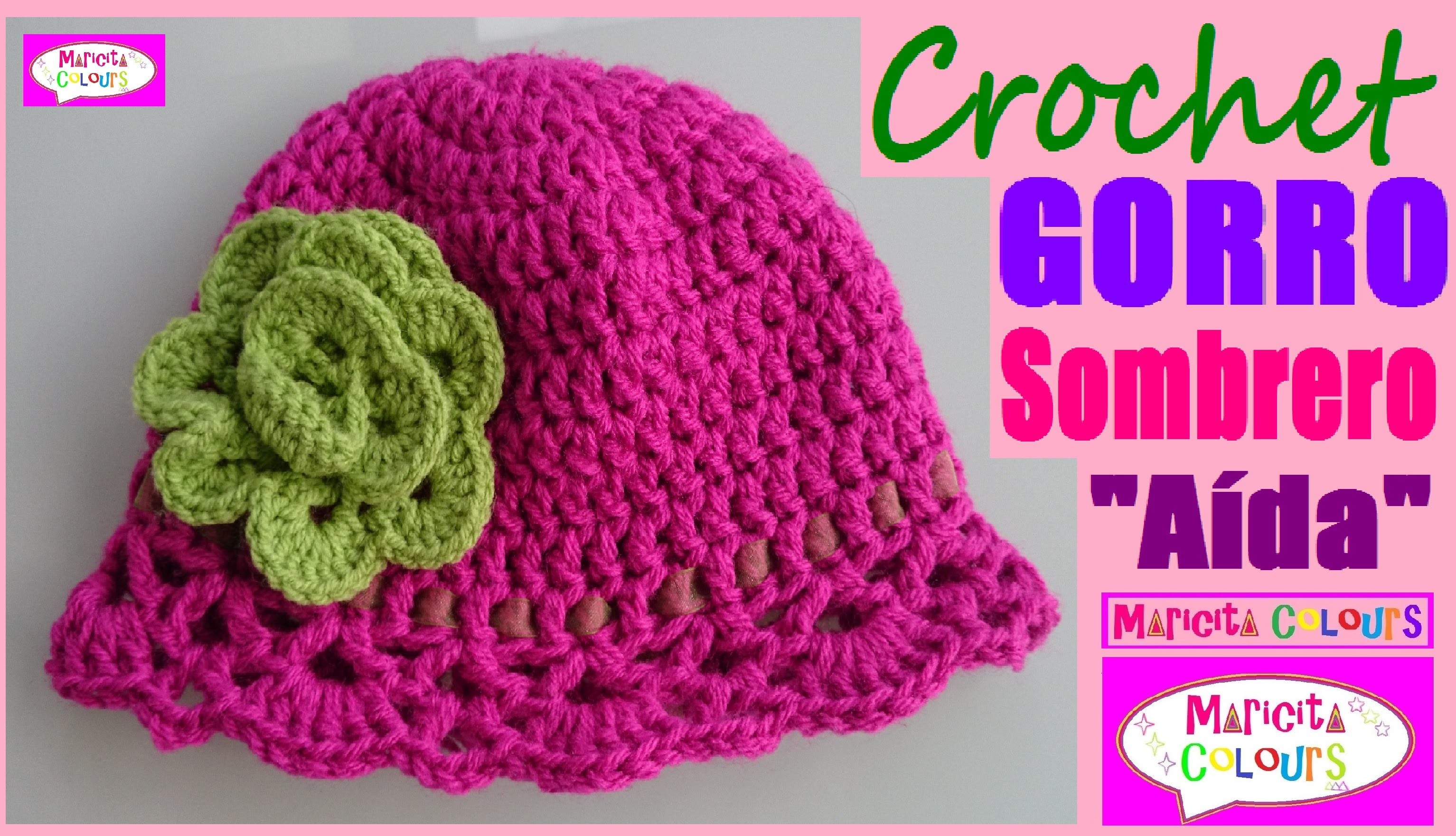 Gorro Sombrero "Aída" Niños (Parte 1) Crochet todas TALLAS EspañoI y English por Maricita Colours