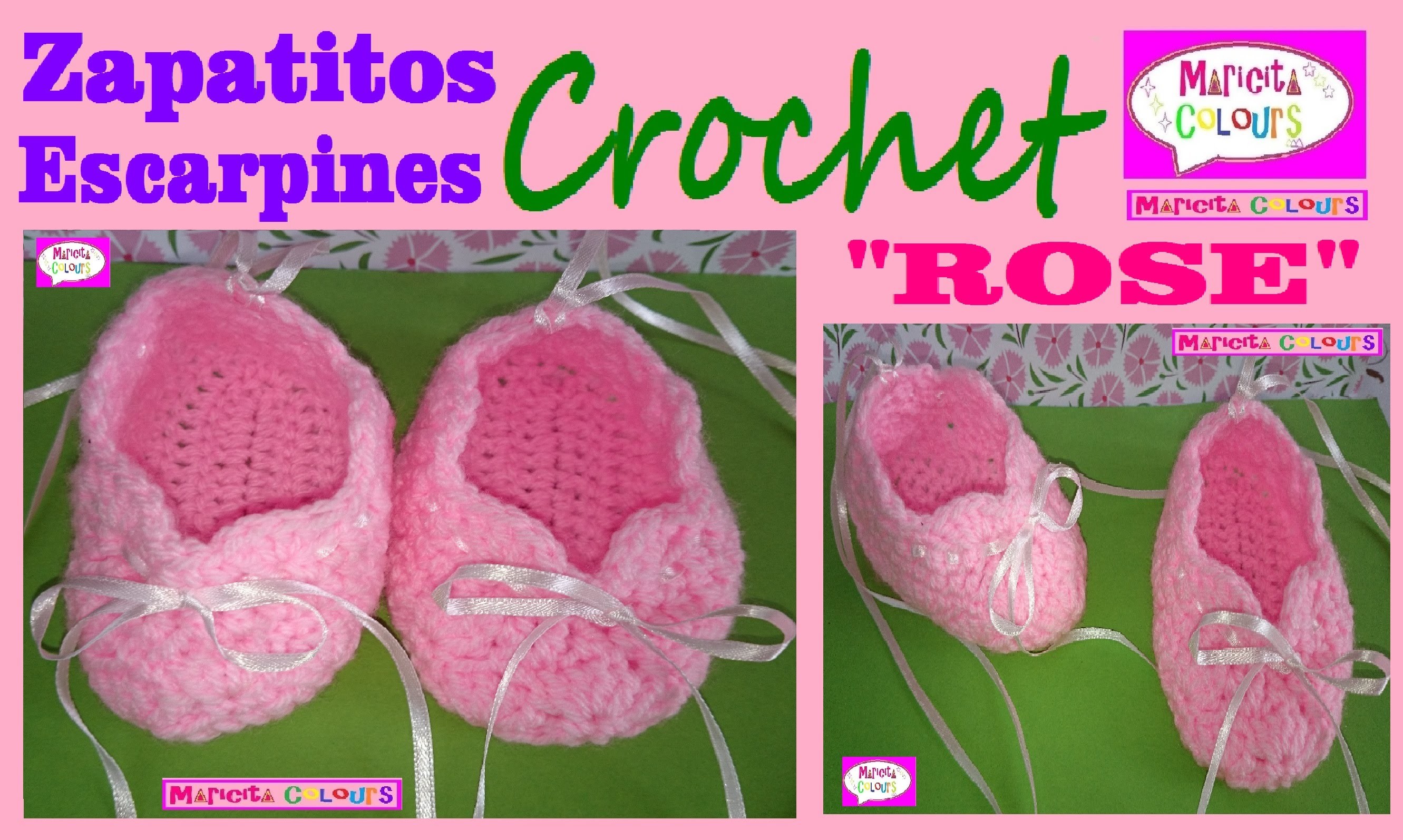 Zapatitos Bebé Escarpines "ROSE" a CROCHET (Parte 1) por Maricita Colours