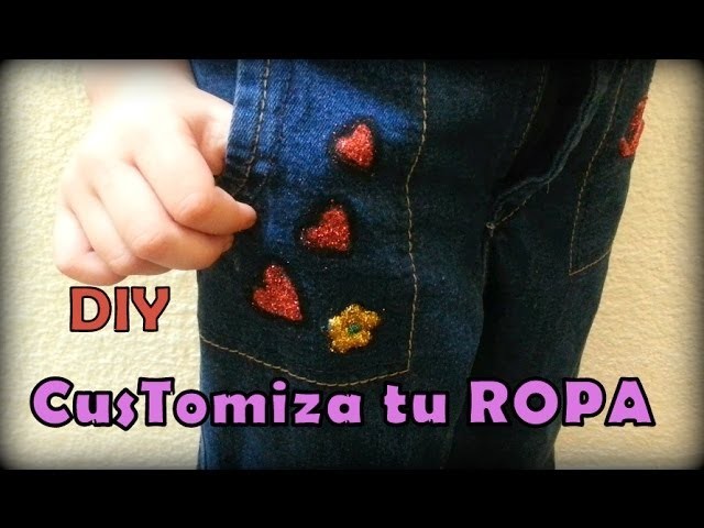 DIY customiza la ROPA de tu hija  Personalize your pants