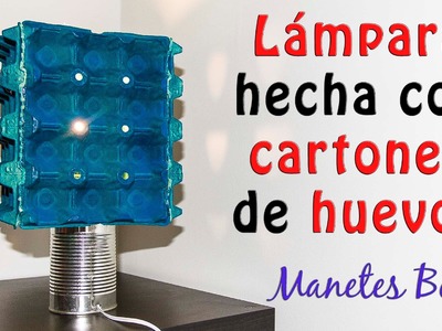 Lámpara hecha con cartones de Huevos | Tutorial DIY