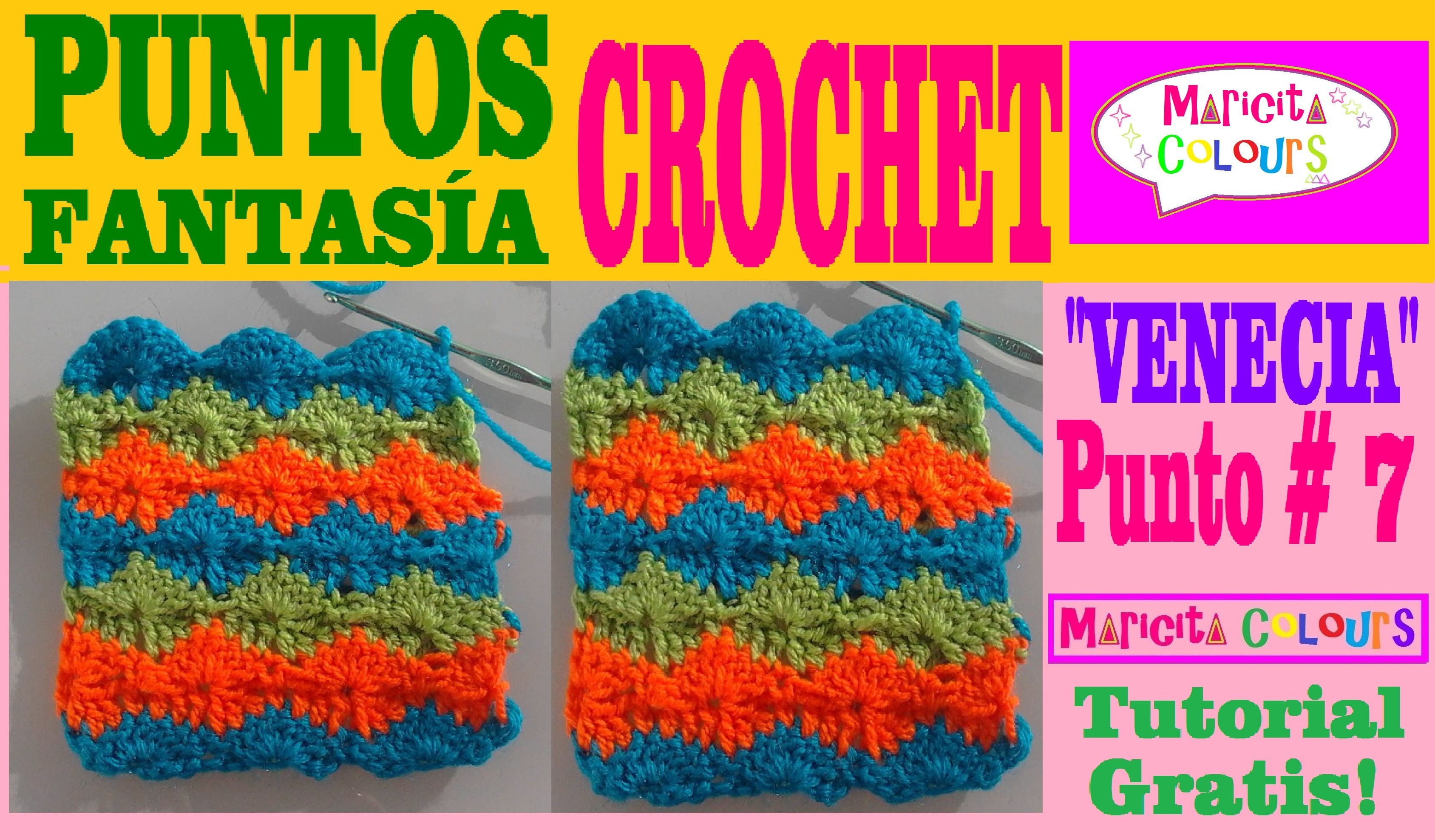Punto Fantasía # 7 Tutorial Crochet "Venecia" (Parte 1) por Maricita Colours