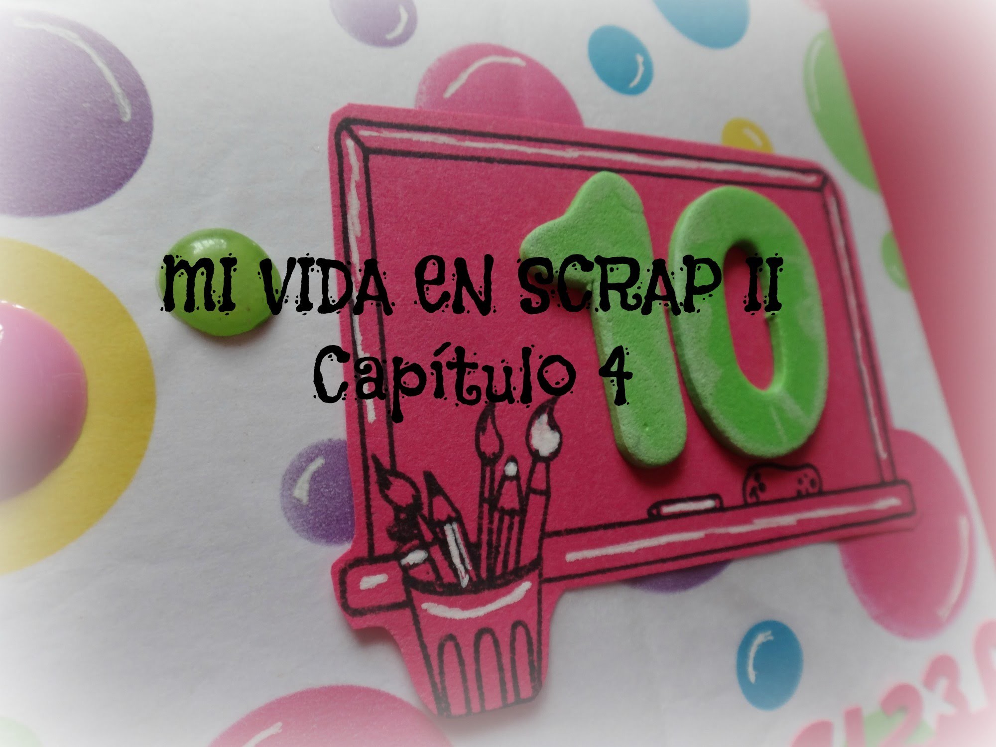 Mi vida en Scrap 2 CAPITULO 4- Me hubiera gustado ser.  - Mini album Scrapbook